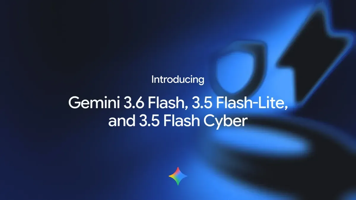 Gemini 3.6 Flash 是什麼？三款新模型一次看懂（2026）｜免費版也能選用、跟 GPT-5.6 比誰划算