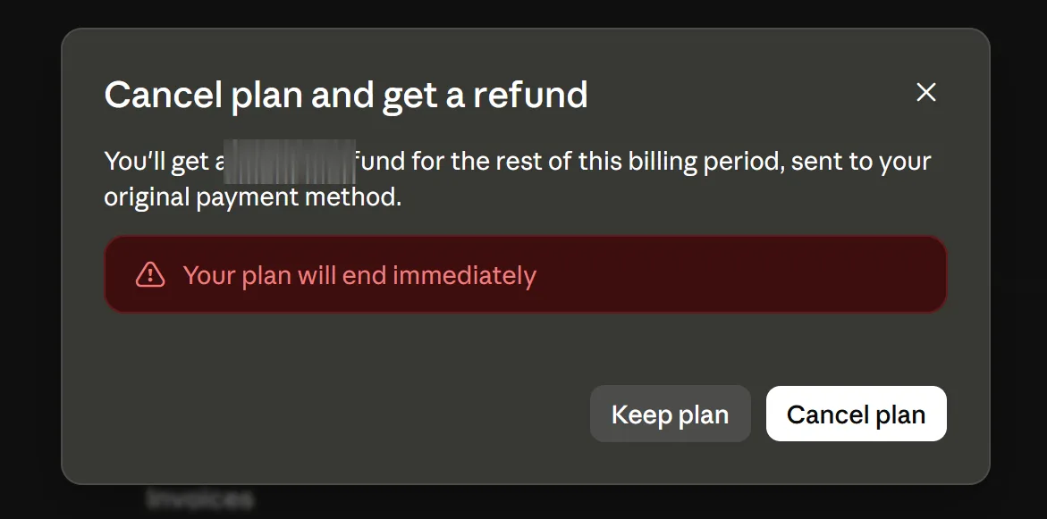 claude.ai cancel plan screen: prorated refund to original payment method, but plan terminates immediately