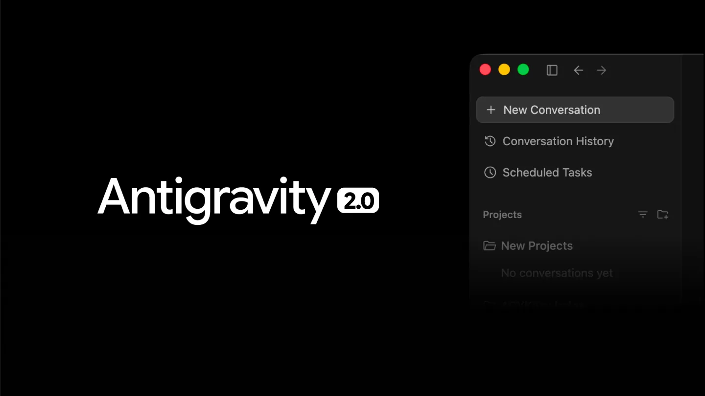 Antigravity 2.0 的對話與排程介面